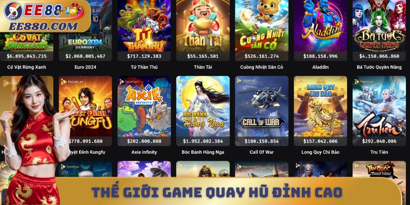 Thế giới game quay hũ đỉnh cao