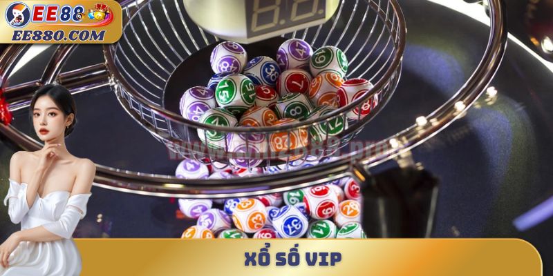 xổ số vip